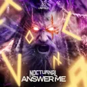 ANSWER ME by NOCTURNAL - Hardstyle cover art