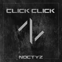 Click Click by Noctyz - Frenchcore cover art