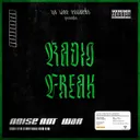 Radio Freak by Noise Not War - Hard Techno cover art