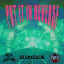 Put It In Reverse - Remix by Noise Of Aggression, Fearless Mates, Svenergie - Uptempo cover art