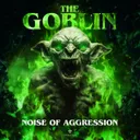 The Goblin by Noise Of Aggression - Uptempo cover art