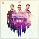 Glitch - Edit by Noisecontrollers, Bass Modulators - Hardstyle cover art