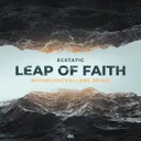 Leap Of Faith - Noisecontrollers Remix by Noisecontrollers, Ecstatic - Euphoric Hardstyle cover art