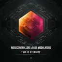 This Is Eternity by Noisecontrollers, Bass Modulators - Hardstyle cover art