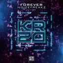 Forever by NoizeFreakz - Hardstyle cover art