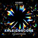 Kaleidoscope by NoizeFreakz - Hardstyle cover art