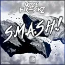 S.M.A.S.H.! by NoizeFreakz - Hardstyle cover art