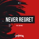 Never Regret by Nolz, Requiem - Rawstyle cover art
