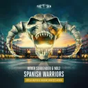 Spanish Warriors (Official Masters of Hardcore Spain 2023 Anthem) by Nolz, Never Surrender - Hardcore cover art