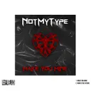 Make You Mine by NOTMYTYPE - Hard Techno cover art