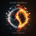 Never Enough by Nova, Reast - Frenchcore cover art