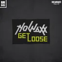 Get Loose - Orgnal by Nowaxx - Hardstyle cover art