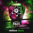Fight 2.0 - Noxiouz Remix by Noxiouz, Satirized - Uptempo cover art