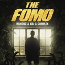 The FOMO by Noxiouz, Kili, Complex - Uptempo cover art