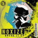 Break It by Noxize - Hardcore cover art