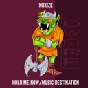 Hold Me Now by Noxize - Hardcore cover art