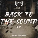 Back To The Sound by NOYSE, Alina Vorko - Hard Techno cover art