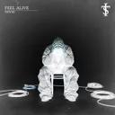 feel alive by NOYSE, SANCTUARY - Hard Techno cover art