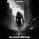 Blood On Me by NSIDE - Hard Techno cover art