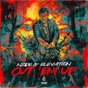 Cut 'Em Up by NSIDE, Elevation - Hardstyle cover art