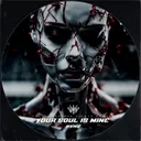 Your Soul Is Mine by Nvns - Hard Techno cover art