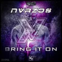 Bring it on by NVRZOS - Hardstyle cover art