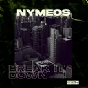 Break It Down by Nymeos - Hardstyle cover art