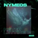 Never Letting Go by Nymeos - Hardstyle cover art
