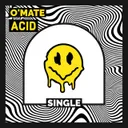 ACID by O'mate - Hard Techno cover art