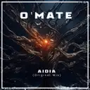 Aidia - Original Mix by O'mate - Hard Techno cover art