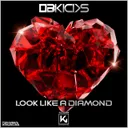 Look Like A Diamond - Extended by OBKicks - Hardstyle cover art