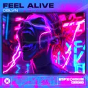 Feel Alive by OBLVN, InfeXious Music - Hardstyle cover art