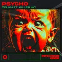 Psycho by OBLVN, Killer MC, InfeXious Music - Hardstyle cover art