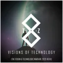 Visions Of Technology - The Vision & Technologic Warfare 2023 Refix by Octatonez - Hardstyle cover art