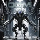 You Don't Know Me by OGM909 - Doomcore cover art