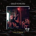 Lost In Rome by OGUZ, 6EJOU - Hard Techno cover art