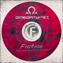 Fiction - Original Edit by Omegatypez - Hardstyle cover art