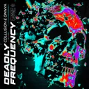 DEADLY FREQUENCY by Omnya, Collusion - Hardstyle cover art