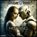 Nothing - Extended by Oncle Nik - Hardstyle cover art