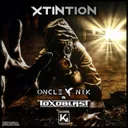 XTINTION by Oncle Nik, Toxoblast - Hardstyle cover art
