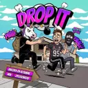 DROP IT by Opgekonkerd, MBK, Unicorn on K - Uptempo cover art