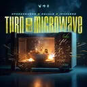 TURN ON THE MICROWAVE by Opgekonkerd, EQUAL2, Invaderz - Frenchcore cover art