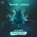 October - Ophidian Remix by Ophidian, Treachery, Heretik - Hardcore cover art