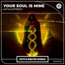 Your Soul Is Mine by OptimusXtreme - Hardstyle cover art