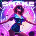 Shake Your Body (Ecuador) by Orphius - Hardstyle cover art