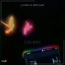 Colors - Radio Edit by Oryum, Lynn - Hardstyle cover art