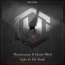 Light in the Dark by Outer Mind, Thaumaturge - Hardstyle cover art