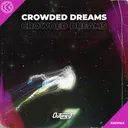 Crowded Dreams by Outlined - Hardstyle cover art