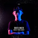 Rock Your Body by Outlined - Hardstyle cover art