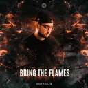 Bring The Flames by OutPhaze - Hardstyle cover art